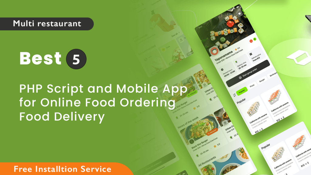 5+ PHP Script and Mobile App for Online Food Ordering and Food Delivery