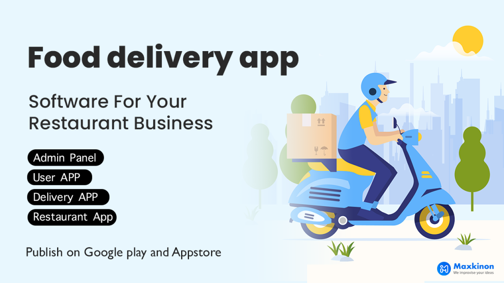 Food Delivery Software and Delivery app Maxkinon